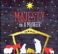 MAJESTY IN A MANGER - VARIOUS ARTISTS - 000768676929