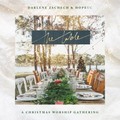 THE TABLE: A CHRISTMAS WORSHIP GATHERING - ZSCHECH, DARLENE - 000768718520