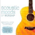 ACOUSTIC MOODS OF WORSHIP - 5019282325225
