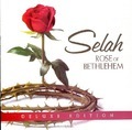 ROSE OF BETHLEHEM - SELAH - 715187944022