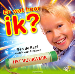 EN WAT HOOR IK? - RAAF, BEN DE - 8713637937534