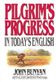 PLIGRIM'S PROGRESS IN TODAYS ENGLISH - BUNYAN / THOMAS - 9780802465207