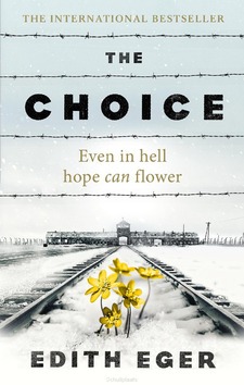 THE CHOICE - EGER, EDITH - 9781846045127