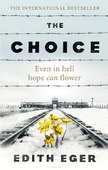 THE CHOICE - EGER, EDITH - 9781846045127