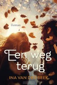 EEN WEG TERUG - BEEK, INA VAN DER - 9789020555332