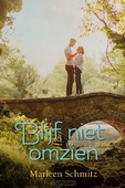 BLIJF NIET OMZIEN - SCHMITZ, MARLEEN - 9789020557657