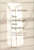 EEN LEVENSREGEL VOOR BEGINNERS - DERKSE - 9789020941845