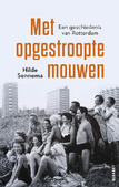 MET OPGESTROOPTE MOUWEN - SENNEMA, HILDE - 9789021340333