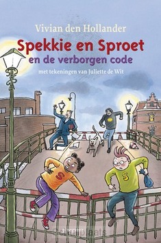 SPEKKIE EN SPROET EN DE VERBORGEN CODE - HOLLANDER, VIVIAN DEN - 9789021680637