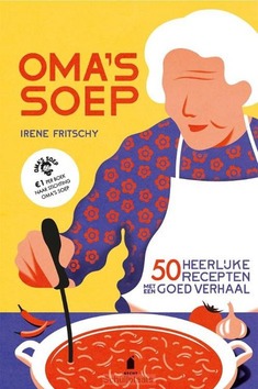 OMA'S SOEP - STICHTING OMA'S SOEP; FRITSCHY, IRENE - 9789023016861