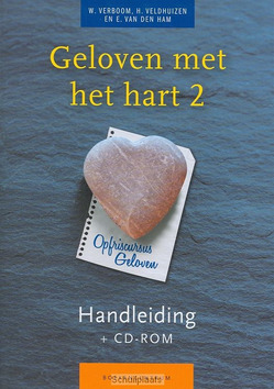 GELOVEN MET HET HART 2 HANDLEIDING - VERBOOM - 9789023923657