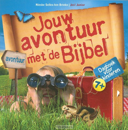 JOUW AVONTUUR MET DE BIJBEL - SELLES-TEN BRINKE, NIESKE - 9789023923770