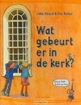 WAT GEBEURT ER IN DE KERK?