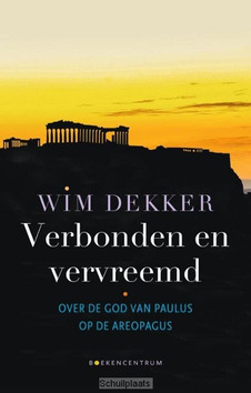 VERBONDEN EN VERVREEMD - DEKKER, WIM - 9789023950417