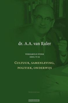 VERZAMELD WERK / DEEL 6B - RULER, A.A. VAN - 9789023970873