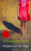 SCHADUWVLUCHT - VEGT, MIRJAM VAN DER - 9789023993940