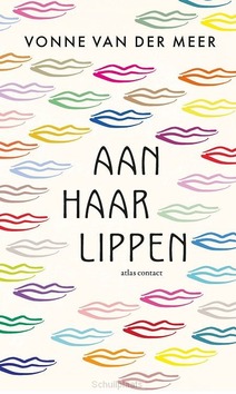 AAN HAAR LIPPEN - MEER, VONNE VAN DER - 9789025476892