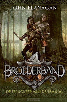 BROEDERBAND 8 - DE TERUGKEER VAN DE TEMU - FLANAGAN, JOHN - 9789025771997