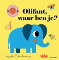 OLIFANT, WAAR BEN JE? - ARRHENIUS, INGELA P - 9789025779788