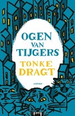 OGEN VAN TIJGERS - DRAGT, TONKE - 9789025878054