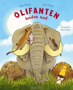 OLIFANTEN HUILEN NIET - NEITZEL, GESA - 9789026169311