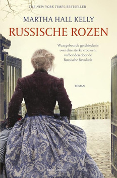 RUSSISCHE ROZEN - KELLY, MARTHA HALL - 9789026347788