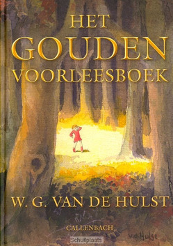 HET GOUDEN VOORLEESBOEK - HULST, W.G. VAN DE - 9789026609107