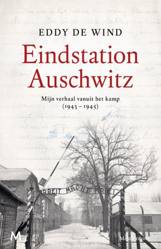 EINDSTATION AUSCHWITZ - WIND, EDDY DE - 9789029093606