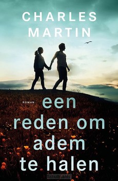 EEN REDEN OM ADEM TE HALEN - MARTIN, CHARLES - 9789029737111