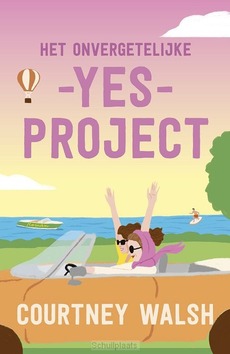 HET ONVERGETELIJKE YES-PROJECT - WALSH, COURTNEY - 9789029737364