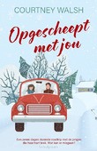 OPGESCHEEPT MET JOU - WALSH, COURTNEY - 9789029737500