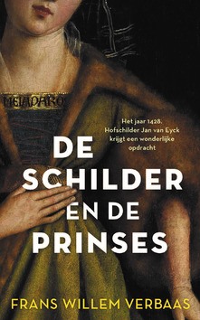 DE SCHILDER EN DE PRINSES - VERBAAS, FRANS WILLEM - 9789029738286