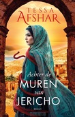 ACHTER DE MUREN VAN JERICHO - AFSHAR, TESSA - 9789029738293