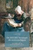 DE HEERE BEWAART DE EENVOUDIGEN - HUL, J. VAN 'T - 9789033132933