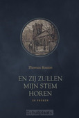 EN ZIJ ZULLEN MIJN STEM HOREN - BOSTON, THOMAS - 9789033133114