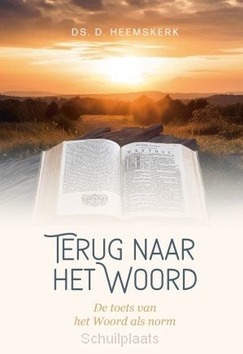 TERUG NAAR HET WOORD - HEEMSKERK, DS. D. - 9789033133121