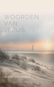 WOORDEN VAN JEZUS - KRIJGSMAN, JOHAN - 9789033133169