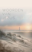 WOORDEN VAN JEZUS - KRIJGSMAN, JOHAN - 9789033133169