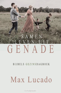 SAMEN LEVEN UIT GENADE - LUCADO, MAX - 9789033802348