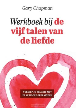 WERKBOEK BIJ DE VIJF TALEN VAN DE LIEFDE - CHAPMAN, GARY - 9789033804076