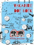 VAKANTIEDOEBOEK - ONGELOOFLIJKE BIJBELVE - BROUWER, WILLEKE - 9789033833915