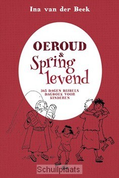 OEROUD & SPRINGLEVEND - BEEK, INA VAN DER - 9789033835322