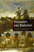 VROUWEN VAN BABYLON - STOL, M. - 9789043501507