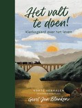 HET VALT TE DOEN! - BLANKEN, GEERT JAN - 9789043539951