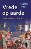 VREDE OP AARDE - PAAS, STEFAN - 9789043540070