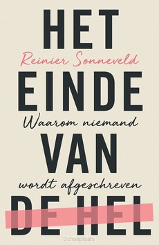 HET EINDE VAN DE HEL - SONNEVELD, REINIER - 9789043542326