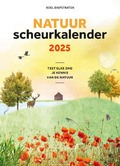 NATUURSCHEURKALENDER 2025 - DIEPSTRATEN, ROEL - 9789043932035