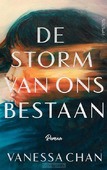 DE STORM VAN ONS BESTAAN - CHAN, VANESSA - 9789044651577