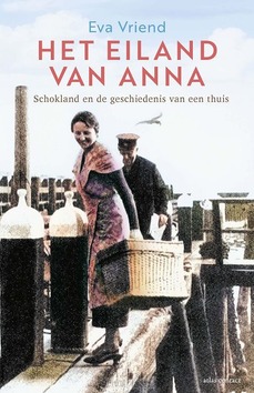 HET EILAND VAN ANNA - VRIEND, EVA - 9789045045856