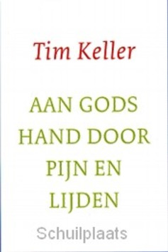 AAN GODS HAND DOOR PIJN EN LIJDEN - KELLER, TIM - 9789051944952